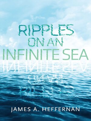 cover image of Ripples on an Infinite Sea